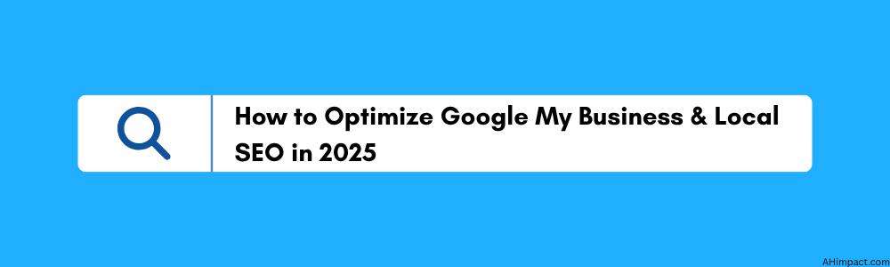 SEO for Opticians How to Optimize Google My Business & Local SEO in 2025